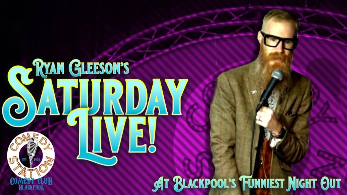 Comedy Show Blackpool Saturday Night