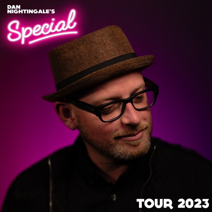LIMITED TICKETS! Dan Nightingale Ents presents Dan Nightingale’s Special