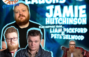 Friday Night Laughs with Jamie Hutchinson, Liam Pickford, Pete Selwood & Ryan Gleeson