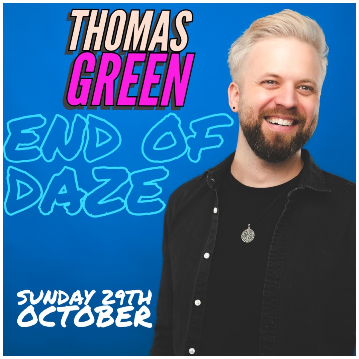 Thomas green end of daze blackpool